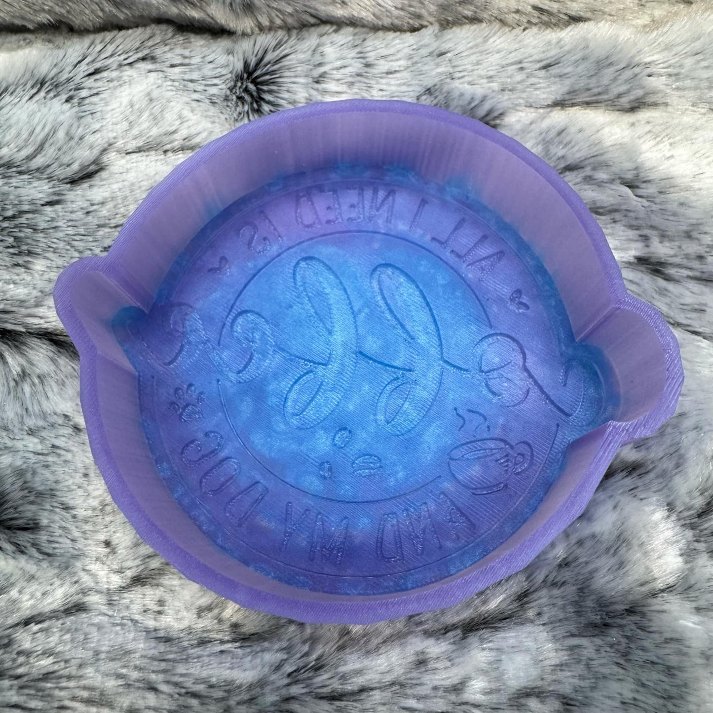 All I Need Is Coffee and My Dog Saying Freshie Mold