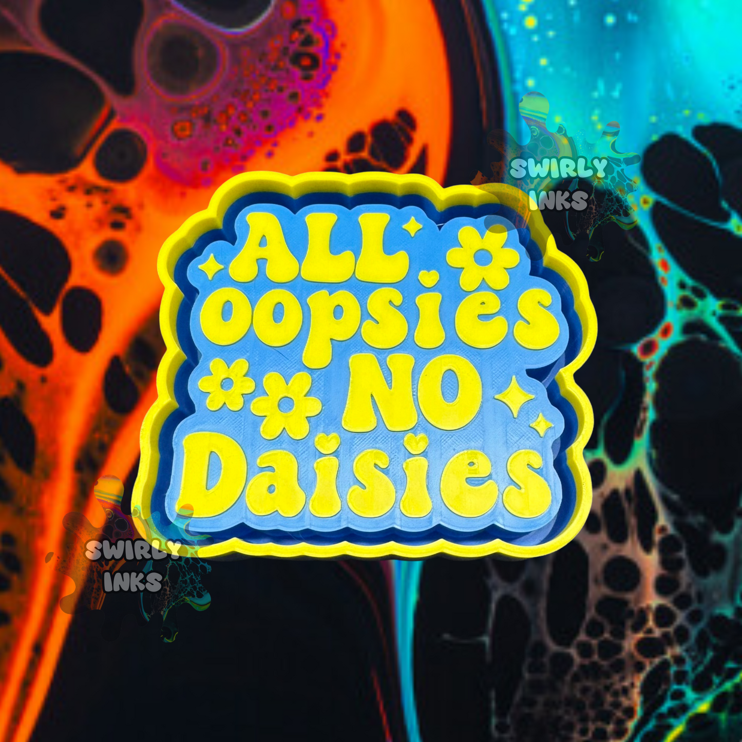 All Oopsies No Daisies Freshie Mold