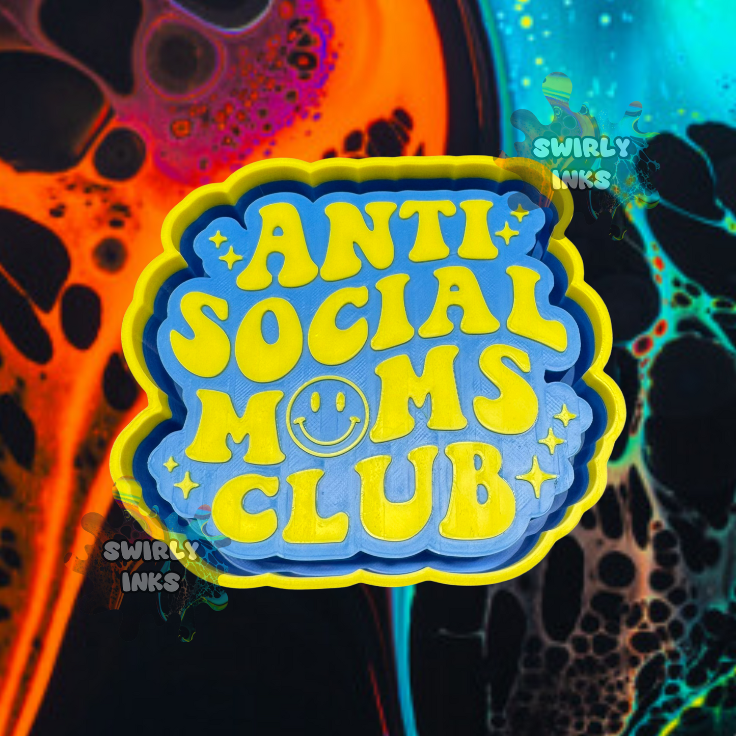 Anti Social Moms Club Freshie Mold