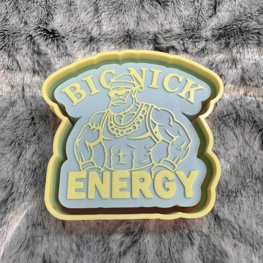 Big Nick Energy Freshie Mold