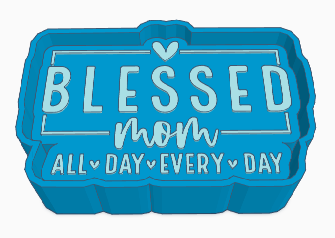 Blessed Mom Freshie Mold