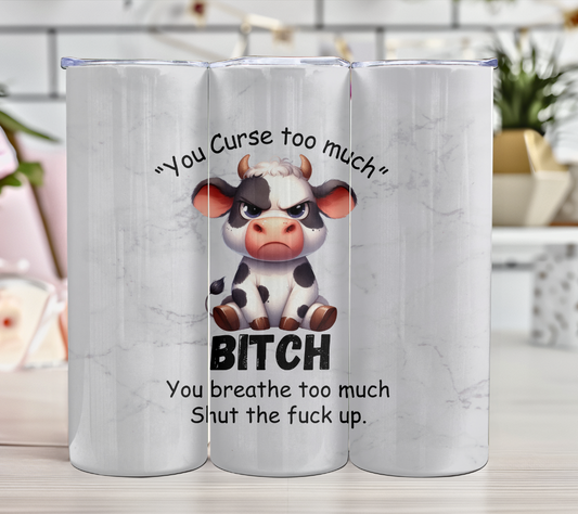 You Curse too much Grumpy Animals