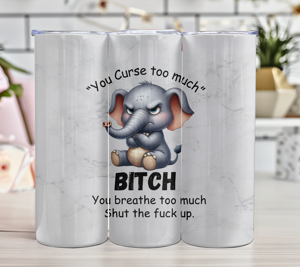 You Curse too much Grumpy Animals