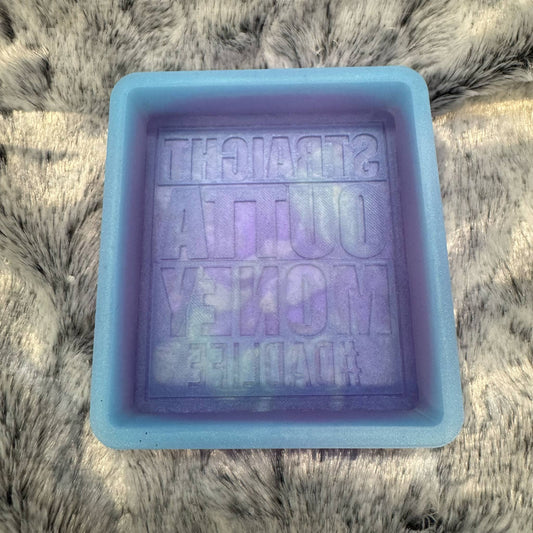 Straight Outta Money Dad Life Saying Freshie Mold