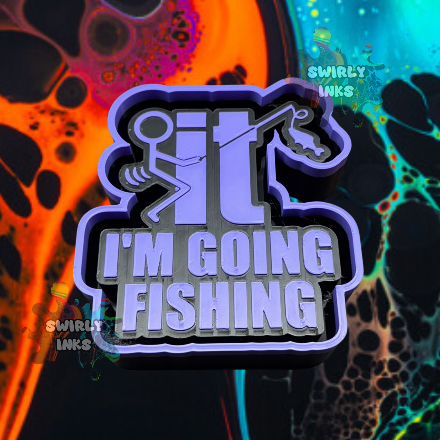 Fuck It I'm Going Fishing Freshie Mold