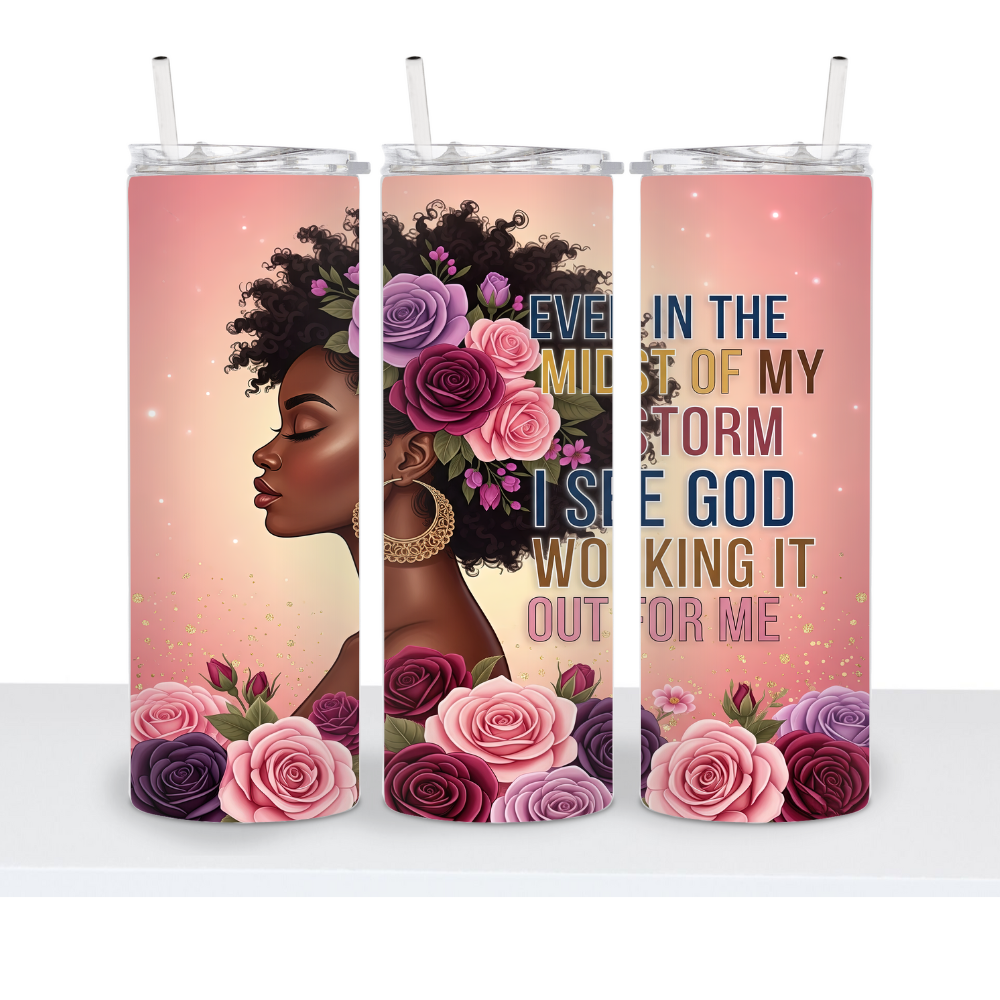 God Working It Out For Me 20oz Tumbler