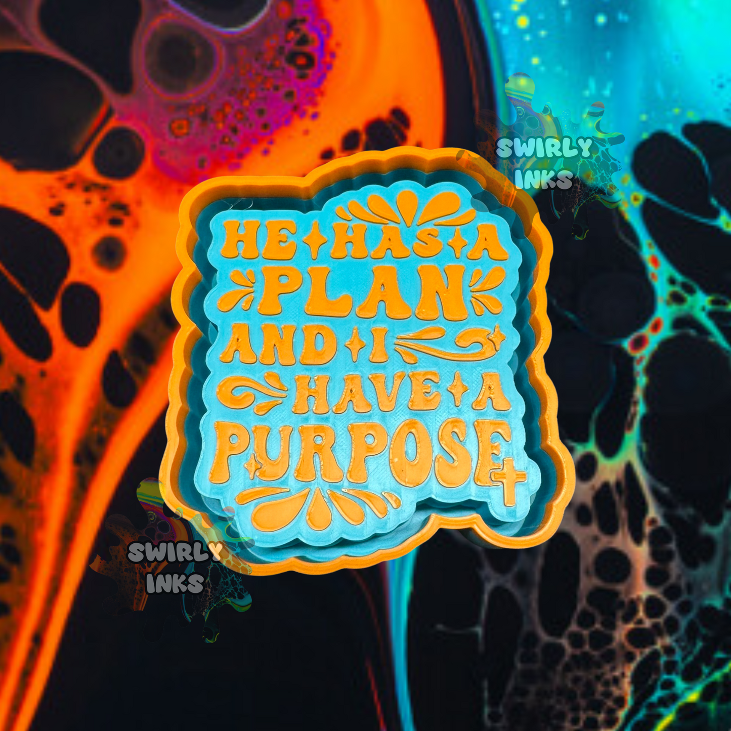 He Has A Plan I Have A Purpose Freshie Mold