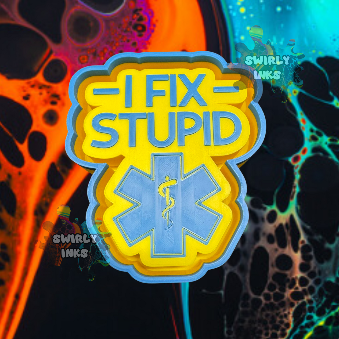 I Fix Stupid Freshie Mold