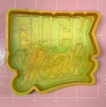 Fuck Yeah De-Stash Freshie Mold