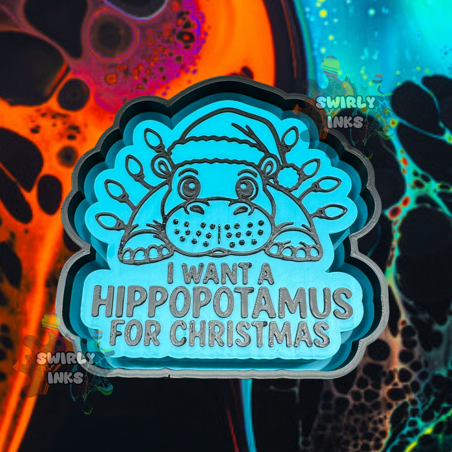I Want A Hippopotamus for Christmas Freshie Mold