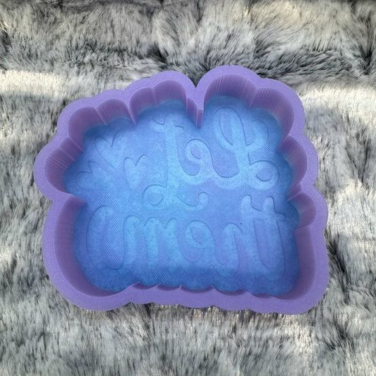 Let Them Hearts Saying Freshie Mold