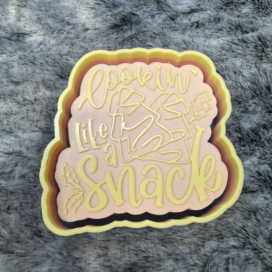 Lookin' Like A Snack Freshie Mold