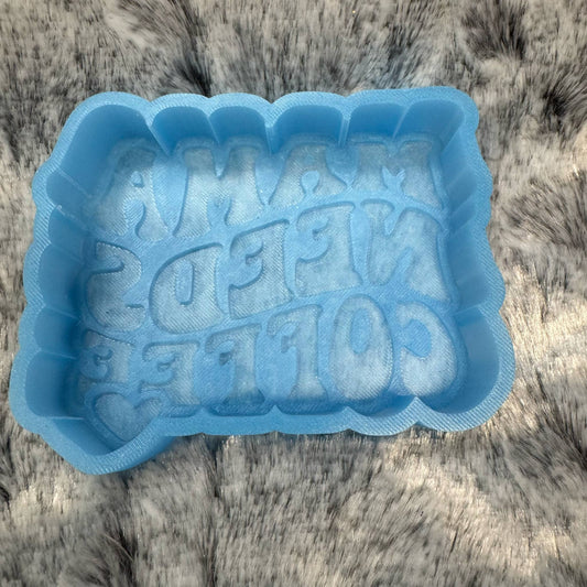 Mama Needs Coffee Freshie Mold