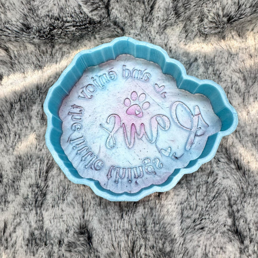 Paws and Enjoy The Little Things Saying Freshie Mold