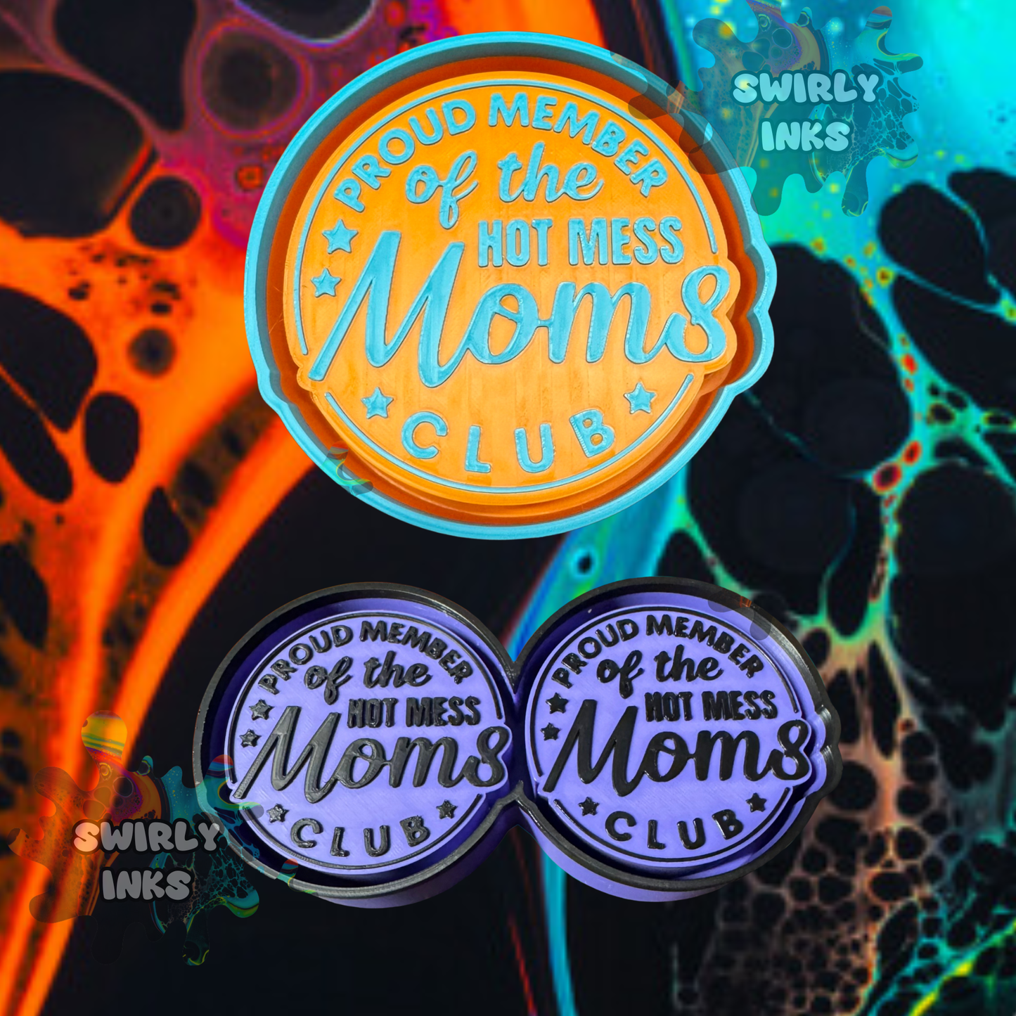 Proud Member of the Hot Mess Moms Club Set Freshie Mold