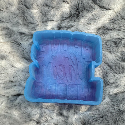 Prove Them Wrong Saying Freshie Mold