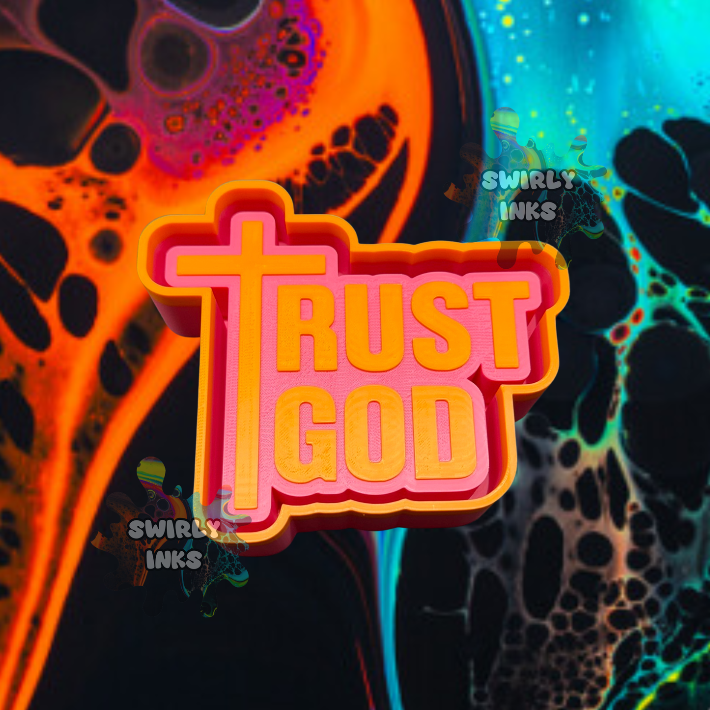 Trust God Freshie Mold