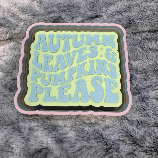 Autumn Leaves & Pumpkins Please Freshie Mold