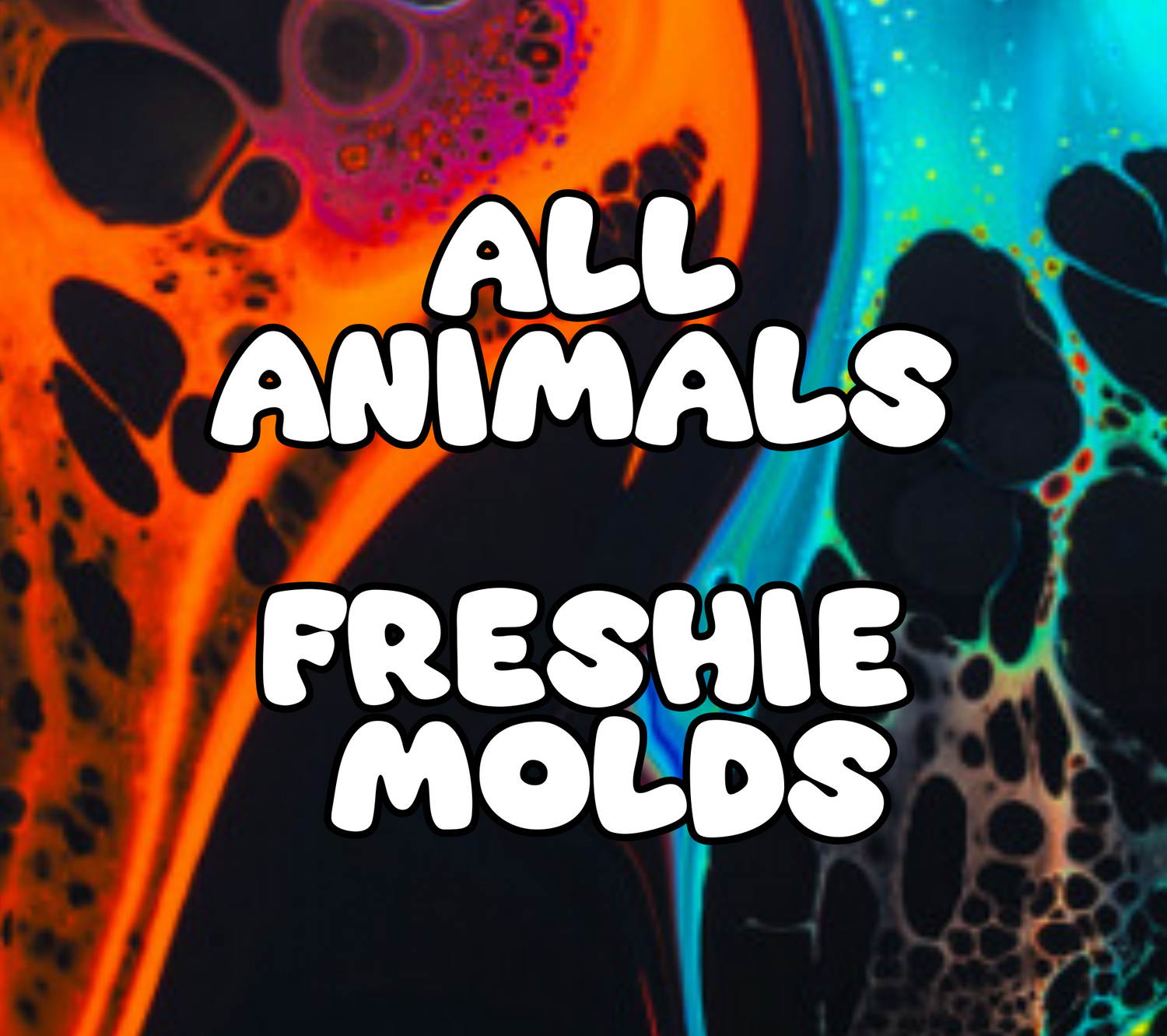 All Animals Freshie Molds