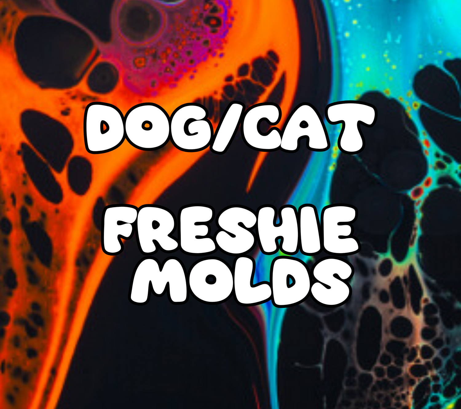 Dog & Cat Freshie Molds