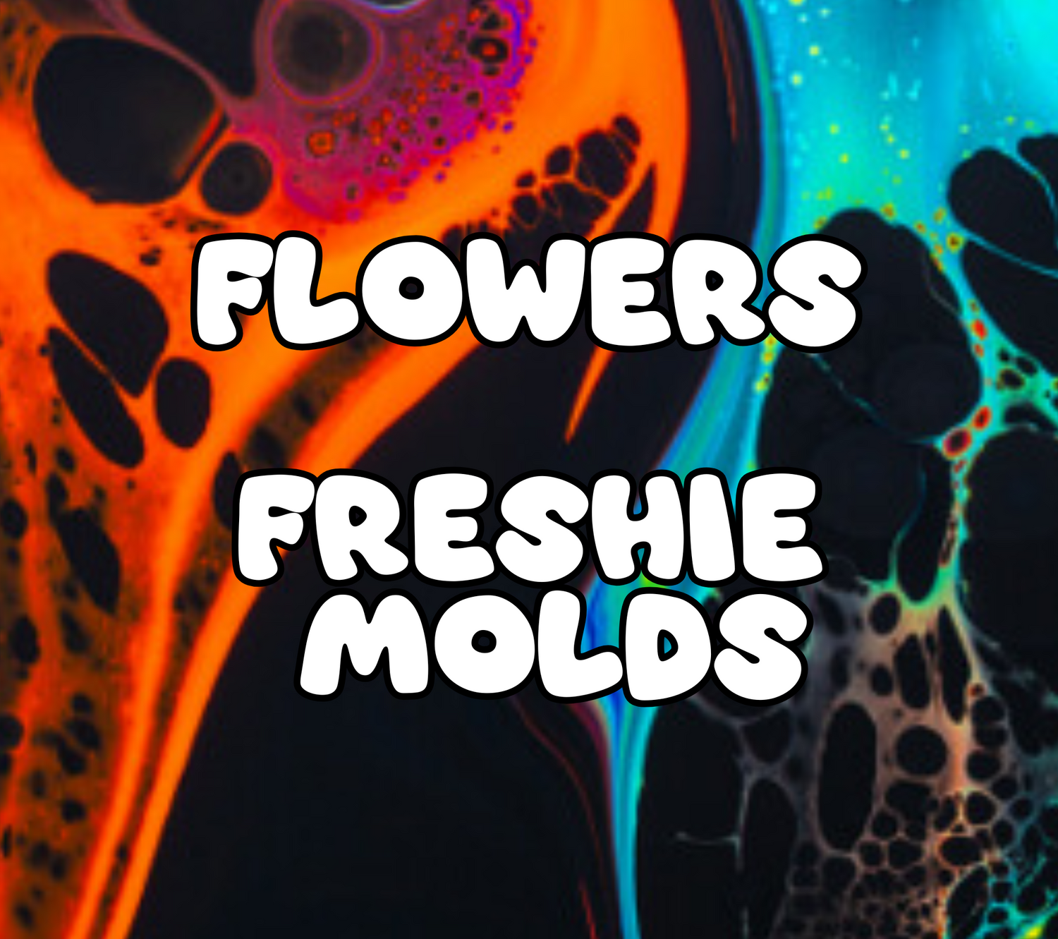 Flowers Freshie Molds