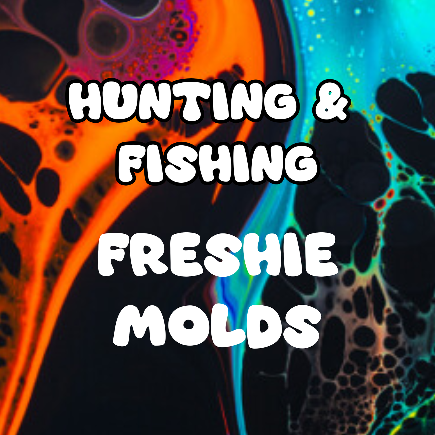 Hunting & Fishing Freshie Molds