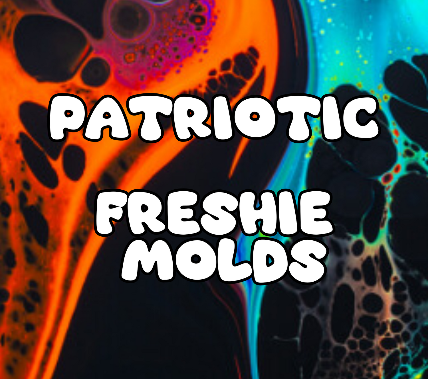 Patriotic Freshie Molds