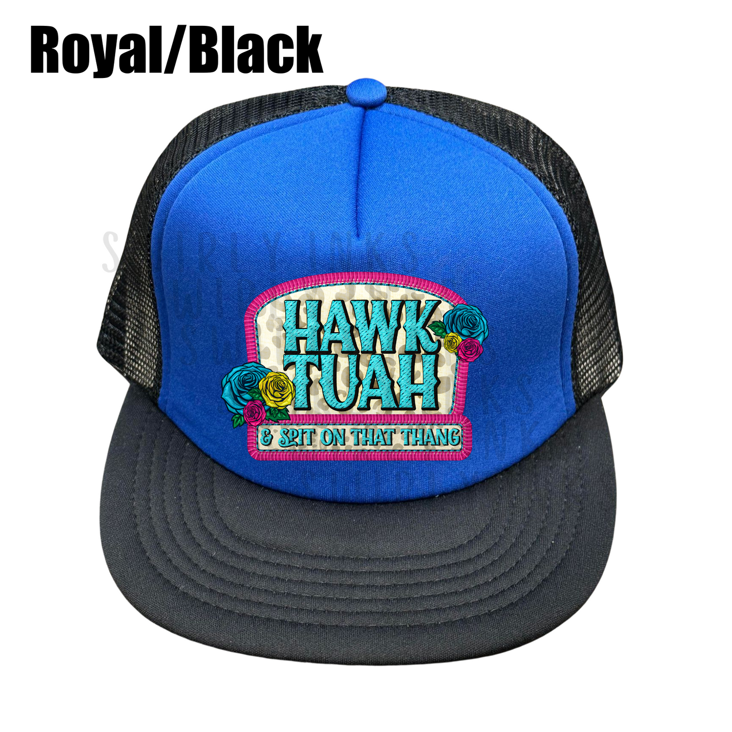 'Hawk Tuah Spit on That Thing' Foam Trucker Hat