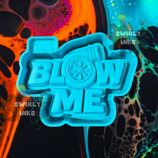 3D Blow Me Freshie Mold