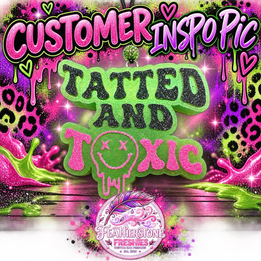 Tatted And Toxic Freshie Mold