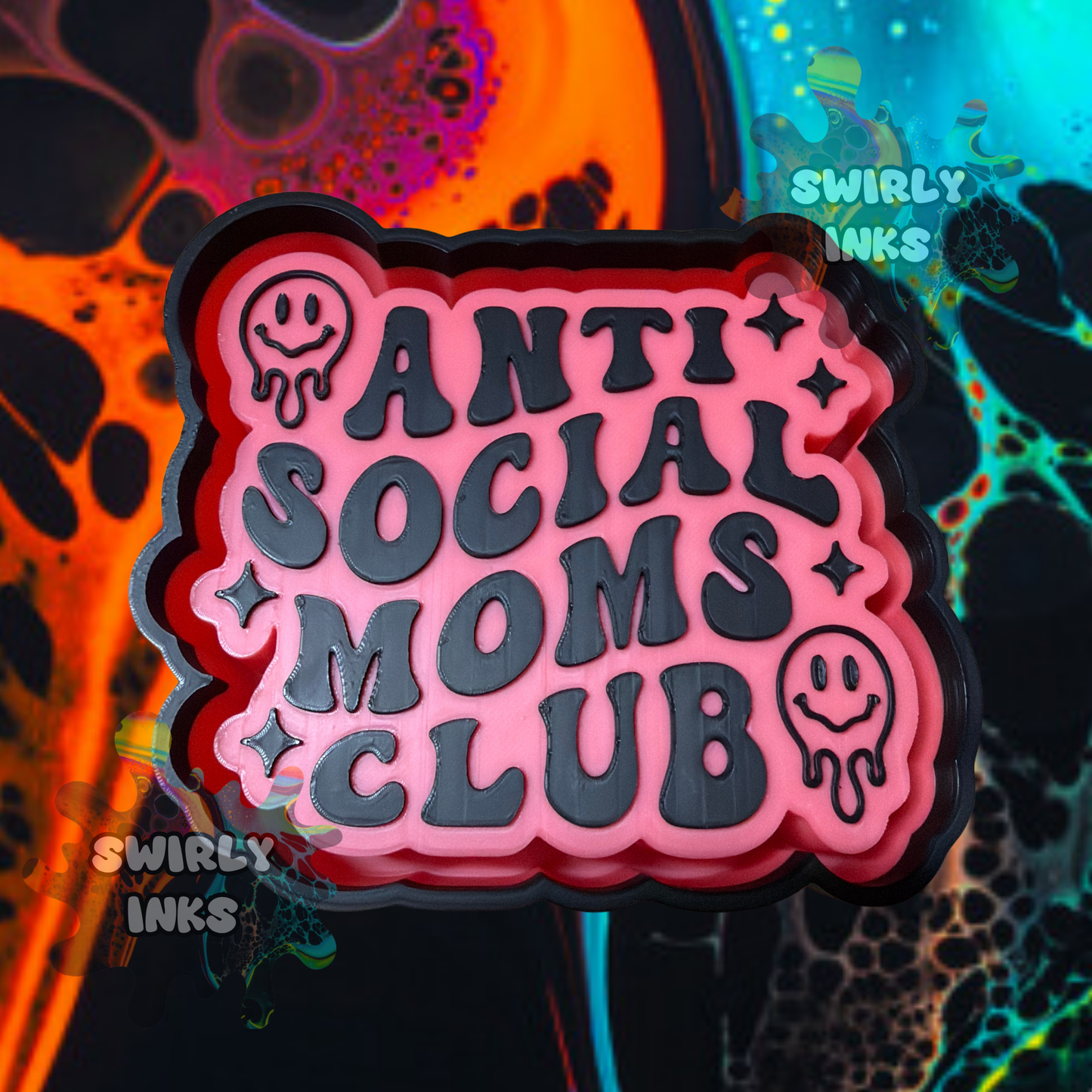 Anti Social Moms Club Freshie Mold