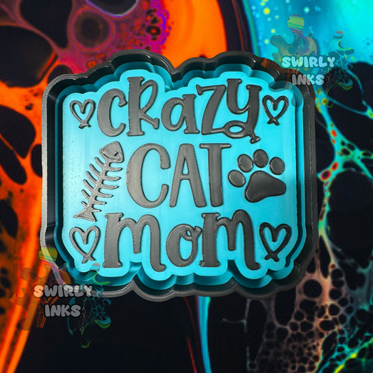 Crazy Cat Mom Freshie Mold