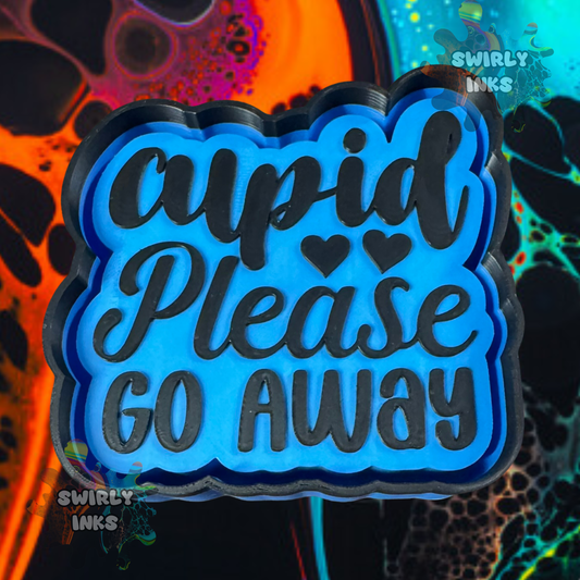 Cupid Please Go Away Freshie Mold