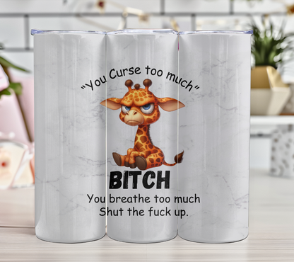 You Curse too much Grumpy Animals