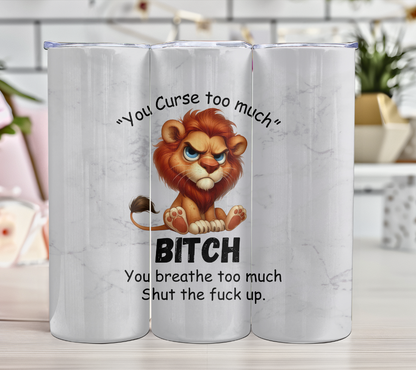 You Curse too much Grumpy Animals