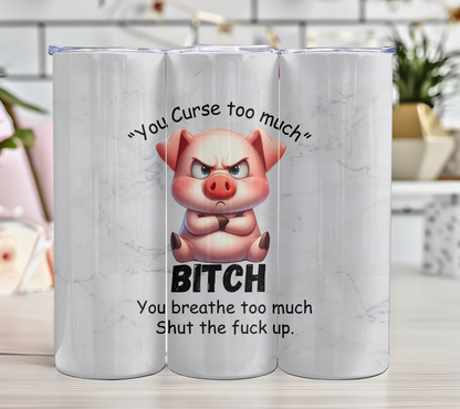 You Curse too much Grumpy Animals