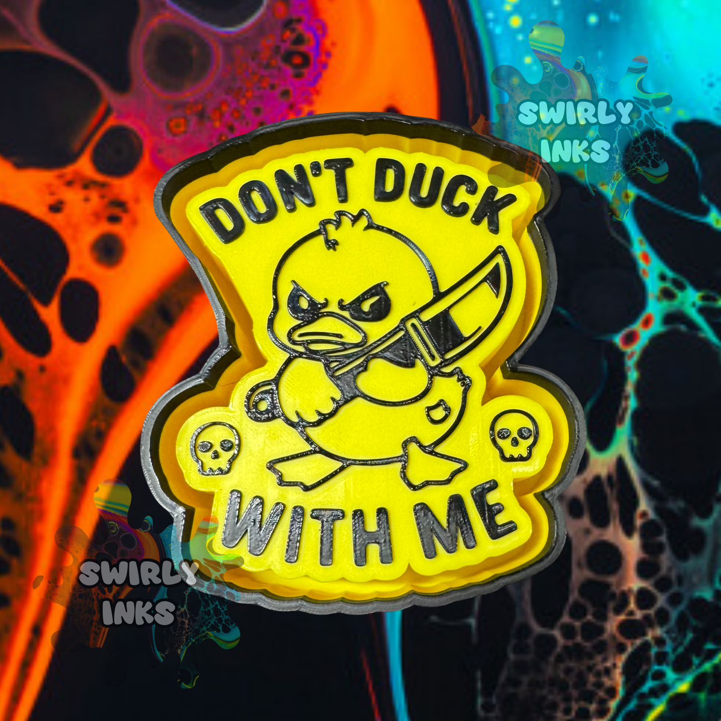 Don't Duck with Me Freshie Mold