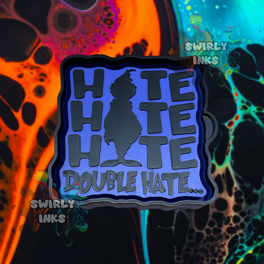 Double Hate Freshie Mold