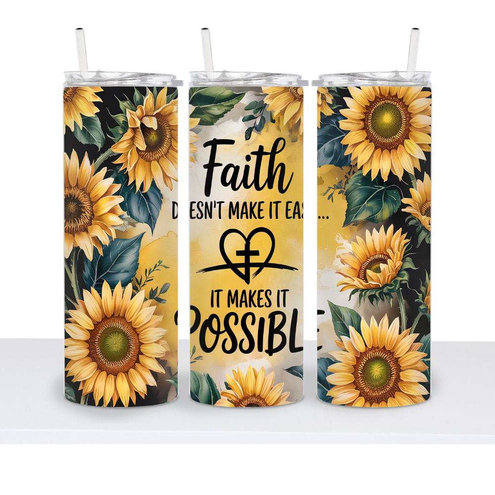 Faith Makes It Possible 20oz Tumbler