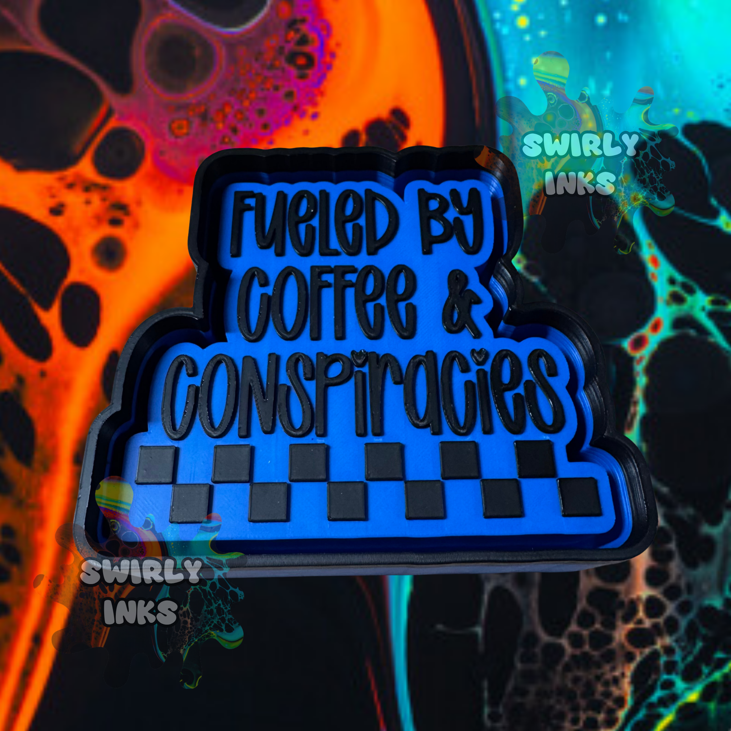 Fueled By Coffee & Conspiracies Freshie Mold