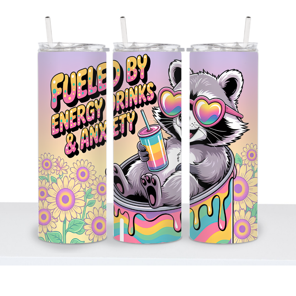 Fueled By Energy Drinks & Anxiety 20oz Tumbler