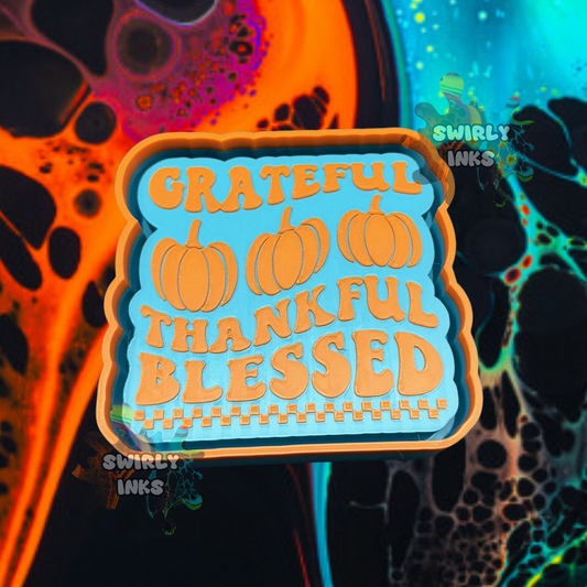 Grateful Thankful Blessed Pumpkins Freshie Mold