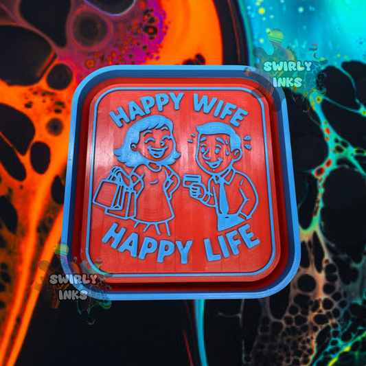Happy Wife Happy Life Freshie Mold