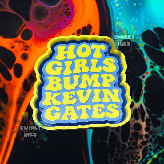 Hot Girls Bump Kevin Gates Freshie Mold