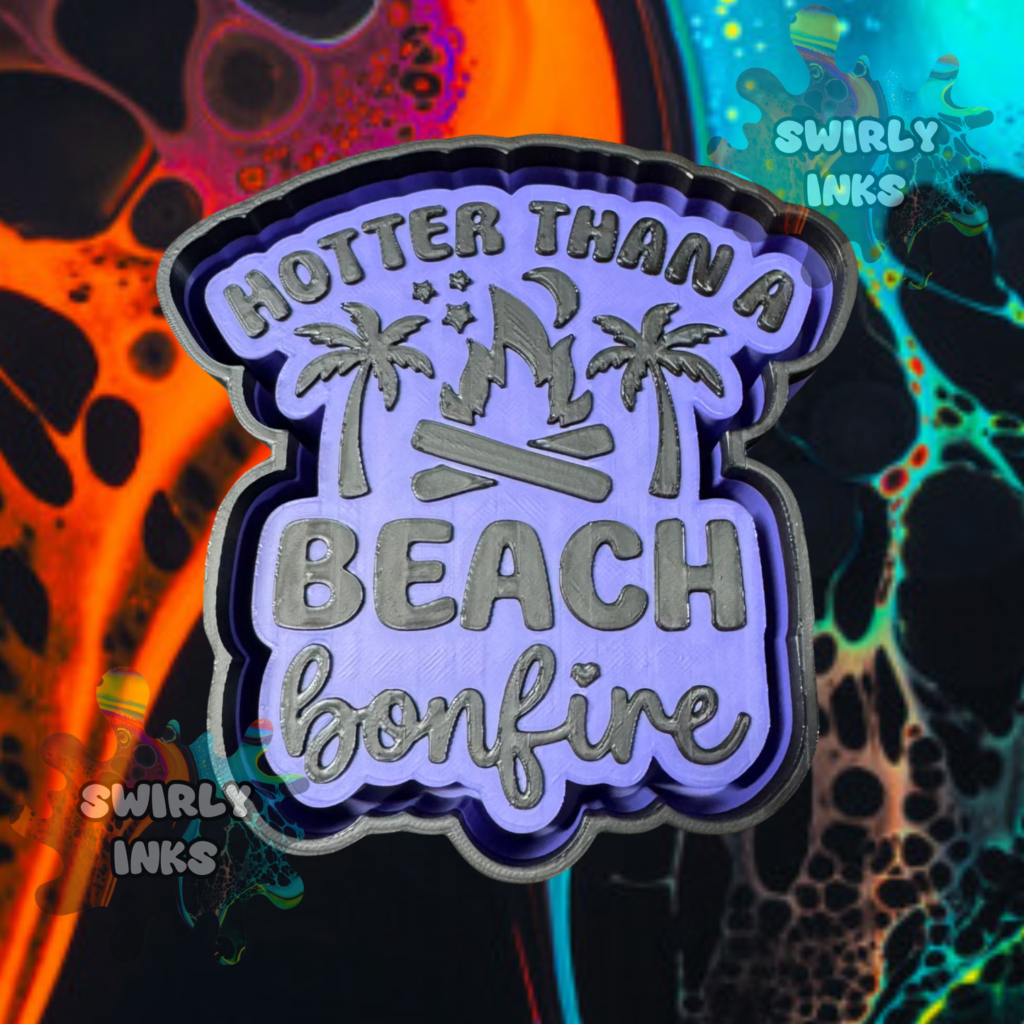 Hotter Than A Beach Bonfire Freshie Mold