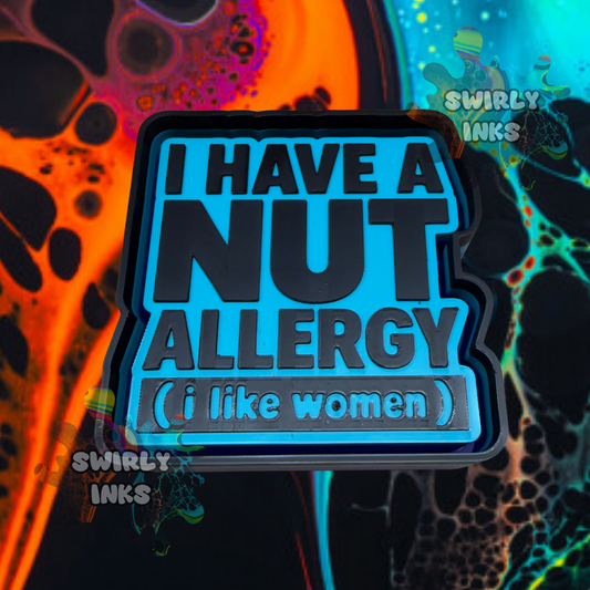 I Have A Nut Allergy Freshie Mold