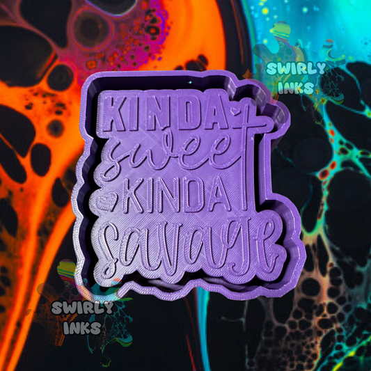 Kinda Sweet Kinda Savage Cross Saying Freshie Mold