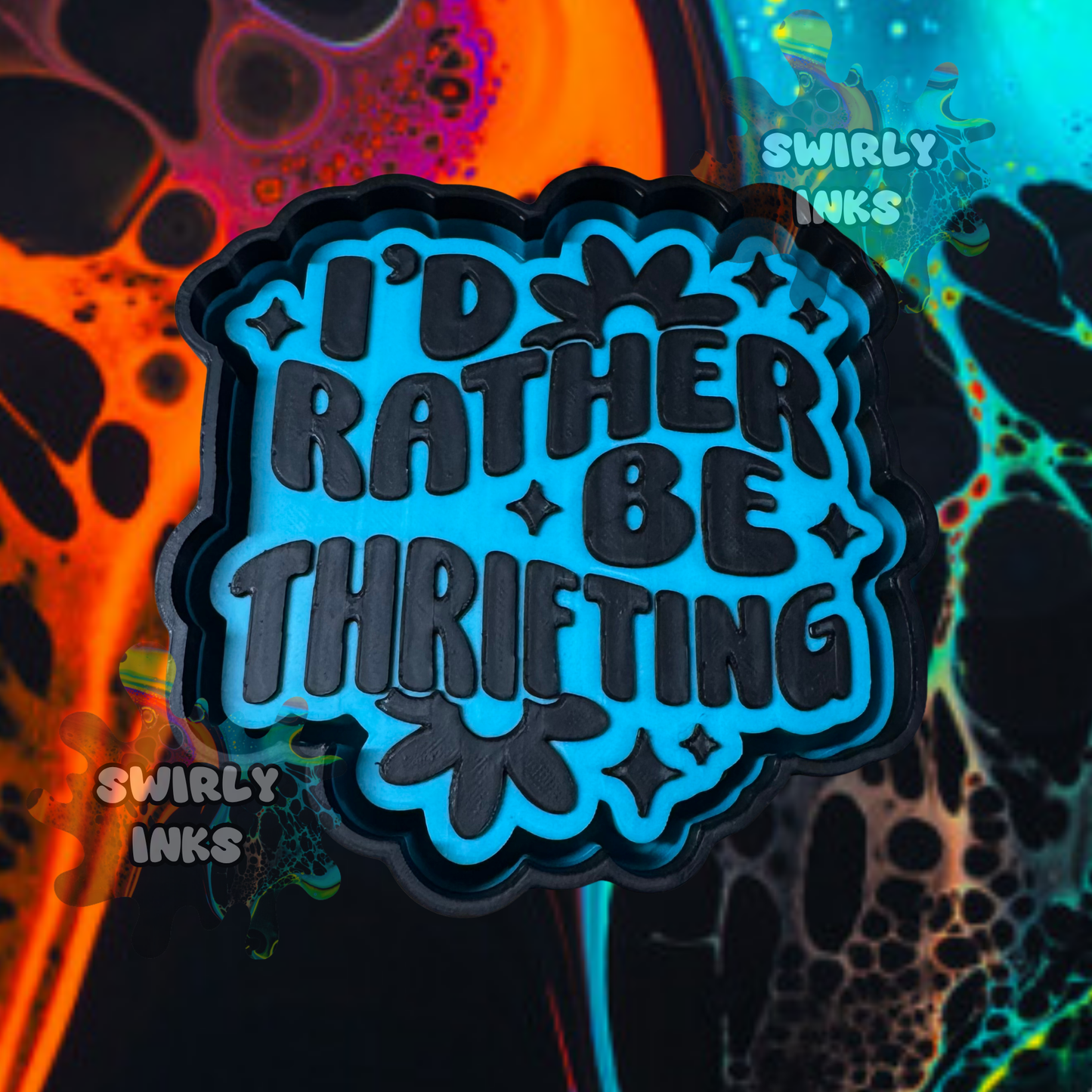 I'd Rather Be Thrifting Freshie Mold