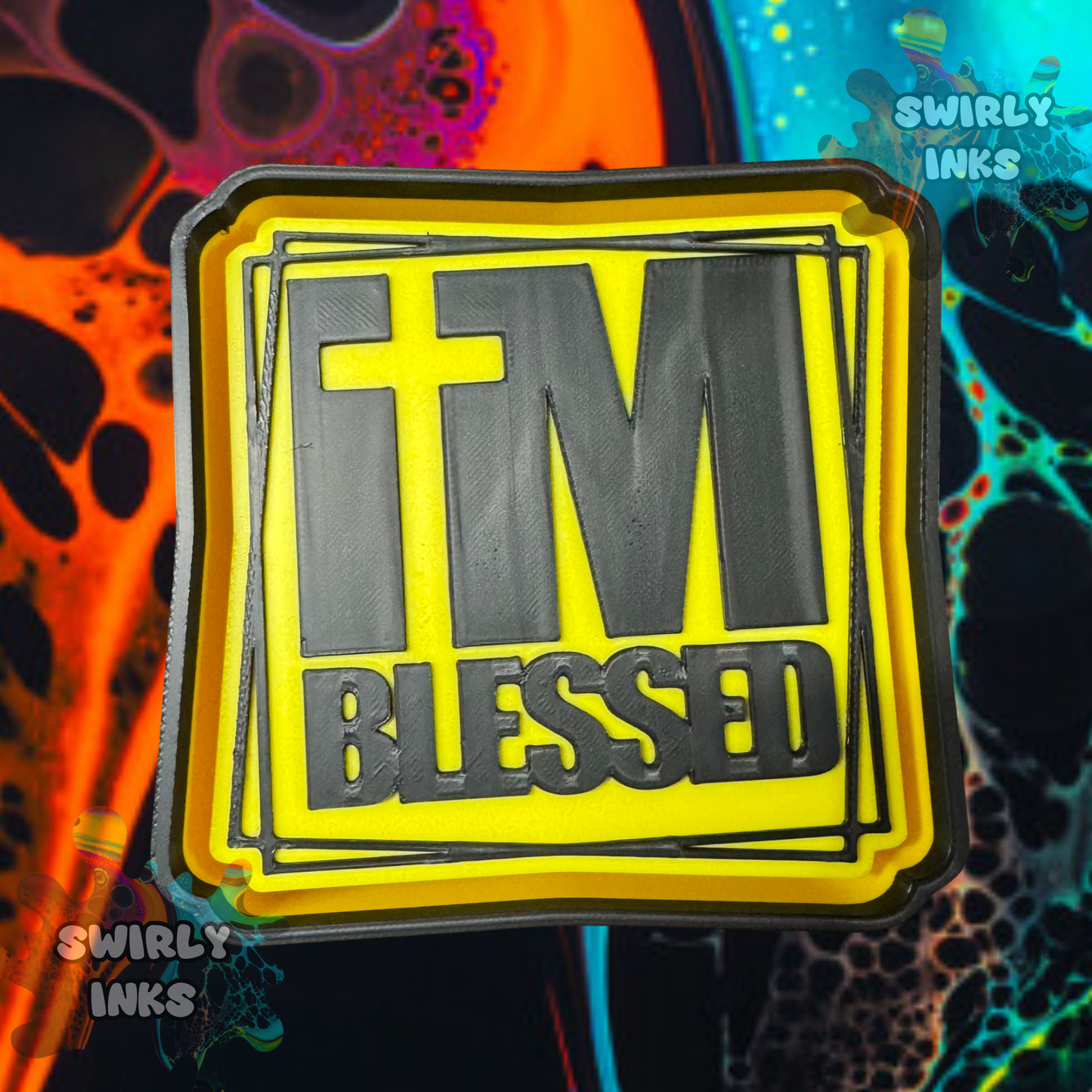 I'm Blessed Freshie Mold
