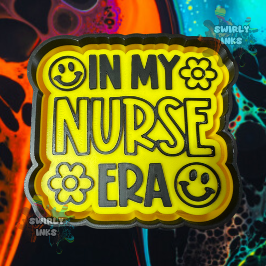 In My Nurse Era Freshie Mold